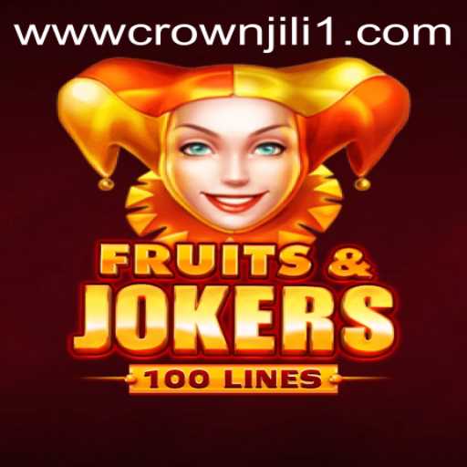 FruitsAndJokers100: Exploring the Exciting World of Crown Jili1