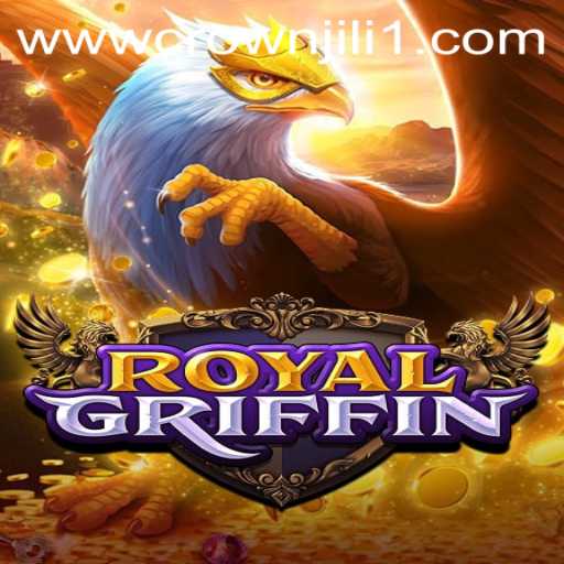 Exploring the Enchanting World of RoyalGriffin: A Guide to the Game with 'Crown jili1'