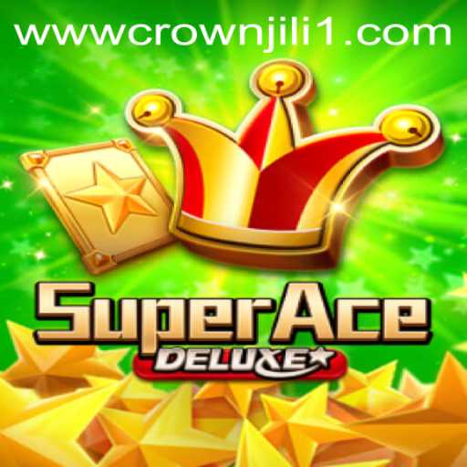 Exploring SuperAceDeluxe: The Crown Jili1 Phenomenon
